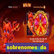 sobrenomes da realeza medieval